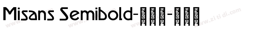 Misans Semibold-半粗体字体转换